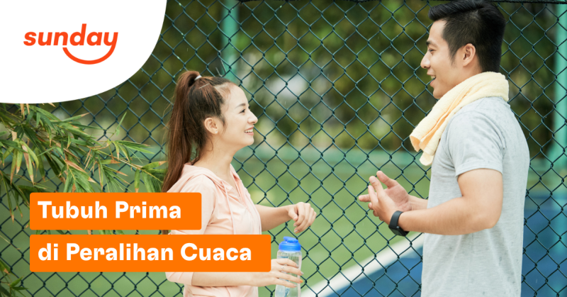 Tubuh Prima di Peralihan Cuaca